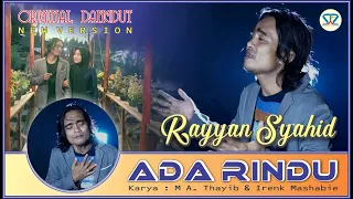 ada rindu rayyan syahid new version official music video