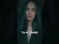 Ya te Olvidé 