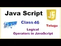 What are Logical Operators in JavaScript Telugu Operators inJavaScript VLR Training Class46