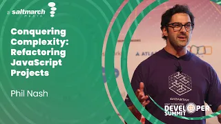Conquering Complexity Refactoring JavaScript Projects by Phil Nash