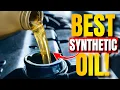 8 Top Synthetic Oils Ranked Is Unexpected
