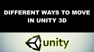 Different ways to move in unity3d Part2 MoveTowards and lerp in unity