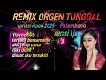 Download Lagu REMIX ORGEN TUNGGAL//VARIASI+LAGU//DURASI 1JAM