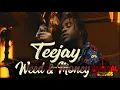 Teejay   Weed & Money (Offical Audio)