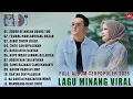 Download Lagu Lagu Minang Enak Didengar Saat Kerja - Lagu Minang Terbaru 2025 Full Album Terpopuler