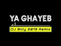 Ya Ghayeb - DJ Billy Remix
