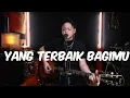 Download Lagu YANG TERBAIK BAGIMU | ADA BAND ( LIVE COVER DECKY )