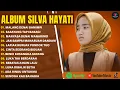 Download Lagu MALANG DENAI BAMIMPI - SILVA HAYATI FULL ALBUM TERBARU 2025 | BASAYANG TAPI BABAGI | LAGU MINANG