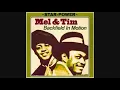 Mel & Tim - Backfield In Motion (1969 Stereo)