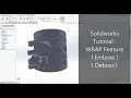 Solidworks Tutorial How to Use WRAP Feature l Emboss l Deboss