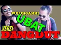 Download Lagu PULUNGANNI UBAT - VERSI DANGDUT - KARENA OBATNYA TIDAK KUNJUNG DAPAT LAGUNYA LANGSUNG DI DANGDUTKAN