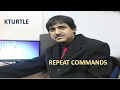 REPEAT COMMAND IN KTURTLE