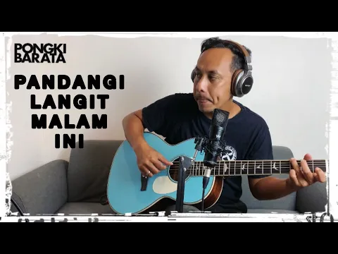 Download MP3 PANDANGI LANGIT MALAM INI- PONGKI BARATA  LIVE Sessions