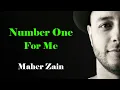 Lagu Maher Zain - Number One For Me (Music Video \u0026 On-Screen Lyrics)