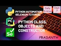 Day 7 - Class Objects Constructor Python Selenium Automation Testing Series