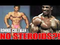 Steroid FREE Ronnie Coleman