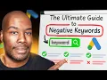 Negative keywords masterclass
