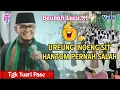 Download Lagu Dakwah Aceh 2025 |• Ureung Ineong Sit Hantom Pernah Salah •| Tgk Yusri Pase