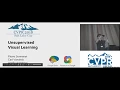 CVPR18 Tutorial Part 1 Unsupervised Visual Learning