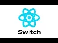 Switch React Native