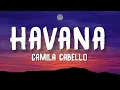 Download Lagu Camila Cabello - Havana (Lyrics) ft. Young Thug