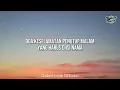 Sal Priadi - Ada Titik Titik Di Ujung Doa (Lyric Video)
