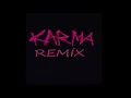 Şehinşah-Karma (REMİX)