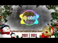 Download Lagu Lagu Natal // DJ Full Bass-Selamat Natal \u0026Tahun Baru-2022 | 2023 @wongkuchannel6615
