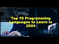 Top 10 In Demand Programming Language to learn for 2024 and future