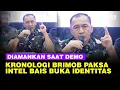Download Lagu Kronologi Brimob Paksa Intel BAIS Buka Identitas saat Demo Ricuh, Jenderal TNI Turun Tangan