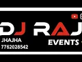 Download Lagu 👑 DJ RAJ JHAJHA 👑 DJ KING JHAJHA 👑 Heavy Sound \u0026 Light 🔥🔥