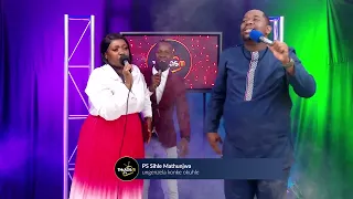 ps sihle mathunjwa ungenzela konke okuhle