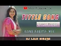 Download Lagu TITTLE SONG DJ MAA KHODAL (BAND PARITY) DJ LALU DIGASH