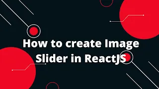 How to create Image Slider in ReactJS React Responsive Carousel