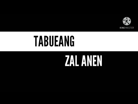 Download MP3 Tabueang (Lirik) Zal Anen