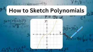 How to Sketch Polynomials Step by Step Without Calculus Easy Polynomial Graphing Tutorial