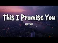 NSYNC – This I Promise You (Lyrics) | Eternal Romance