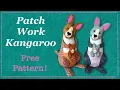 Easy Patchwork Kangaroo FREE PATTERN Full Tutorial with Lisa Pay