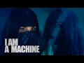 Kat Von D - I AM A MACHINE Feat Alissa White-Gluz