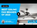What are the Best Ceiling Fan Brands of 2023 Fusion Electric