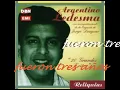 FUERON TRES ANOS.-Argentino Ledesma