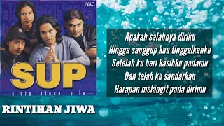 Download Rintihan Jiwa - SUP Lirik HD MP3