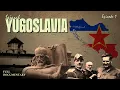 Lagu SEJARAH YUGOSLAVIA | Bangsa yang Diciptakan oleh Perang - Episode 1 | Full Documentary