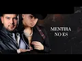 Banda MS X Fuerza Regida Mentira No Es