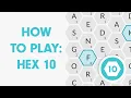 How to Play Hex 10