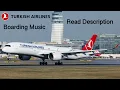 Download Lagu Turkish Airlines - Boarding Music (Read Description)