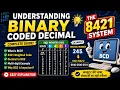 Understanding Binary Coded Decimal The 8421 System guide