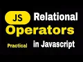 Relational Operators in Javascript Hindi Lecture-7