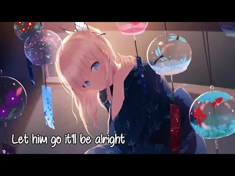 Download MP3 Nightcore - Be Alright