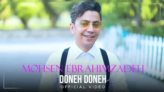 Mohsen Ebrahimzadeh Doneh Doneh I Official Video محسن ابراهیم زاده دونه دونه  Mohsen Ebrahimzadeh Doneh Doneh I Official Video محسن ابراهیم زاده دونه دونه